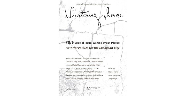 Writingplace Journal #8/9 - Writing Urban Places: New Narratives for the European City
