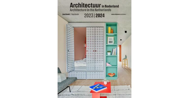 Architectuur in Nederland / Architecture in the Netherlands - Yearbook / Jaarboek 2023-2024