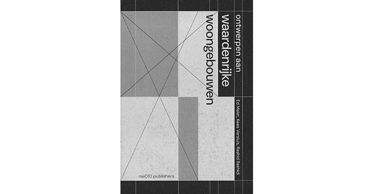 Ontwerpen aan waardenrijke woongebouwen - Architectuur als circulaire strategie (Preorder)