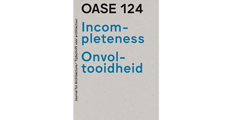 Oase 124 - Onvoltooidheid / Incompleteness