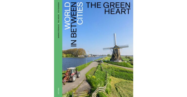 Green Heart - World in between cities
