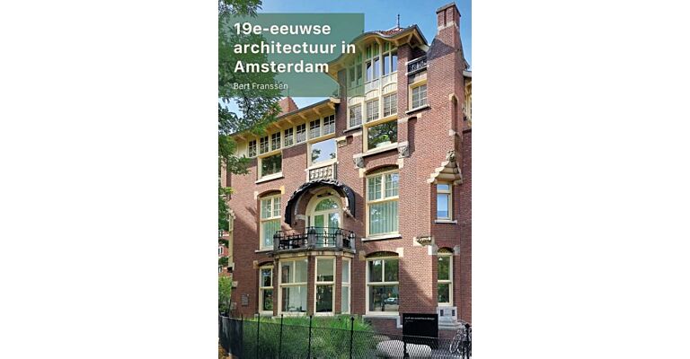 19e-eeuwse architectuur in Amsterdam