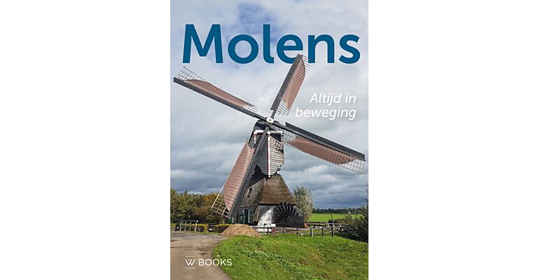 Molens - Altijd in beweging