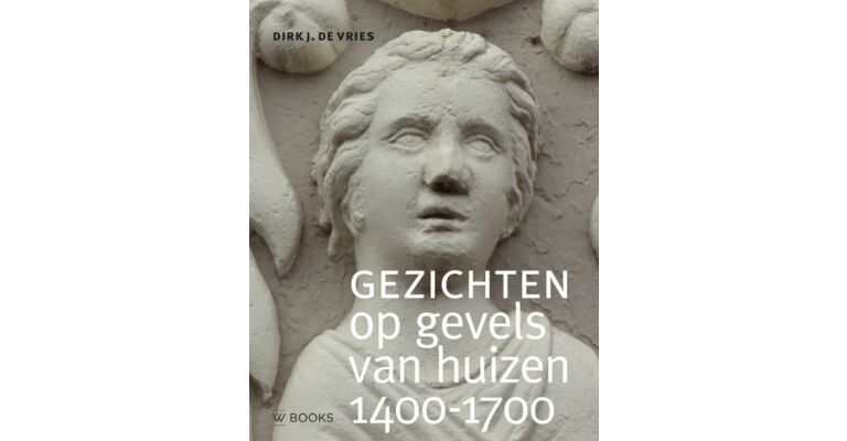 Gezichten op gevels van huizen 1400-1700