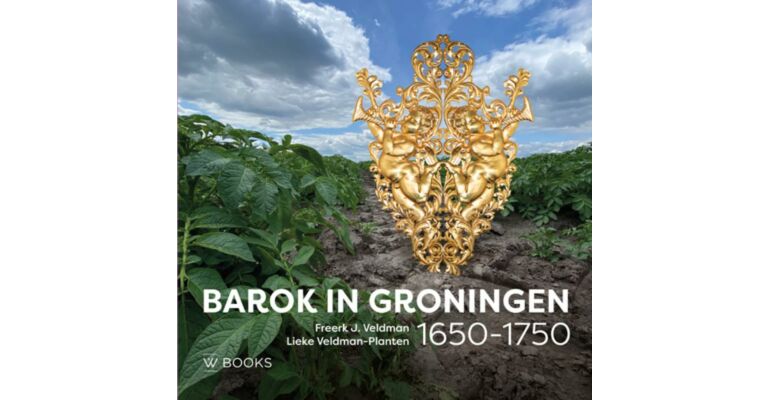 Barok in Groningen 1650-1750