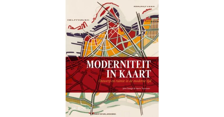 Moderniteit in Kaart - Ontwerp en Ruimte in de Moderne Tijd