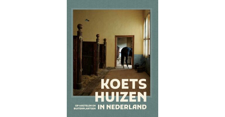 Koetshuizen in Nederland
