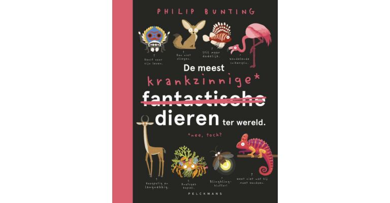 De meest fantastische/krankzinnige dieren ter wereld