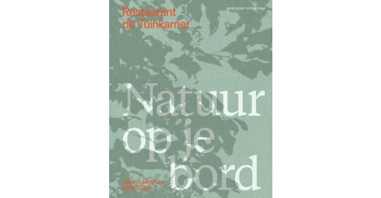 Restaurant de Tuinkamer - Natuur op je bord