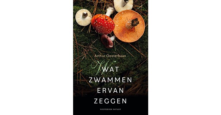 Wat zwammen ervan zeggen (Pre-order october 2025)