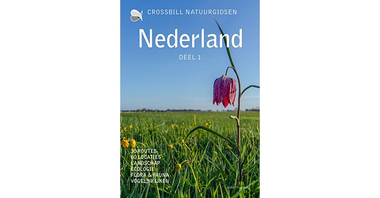 Crossbill Guides Natuurgids 50 - Nederland: vogels-wildlife-flora-routes (2 Volume Set, Pre-order november 2025)