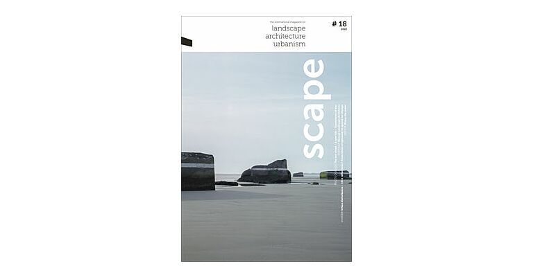 Scape # 18 2022 Urban Disturbances - From times of upheaval to spaces for change 