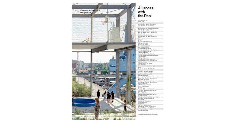 Flanders Architectural Review N°15: Alliances with the Real