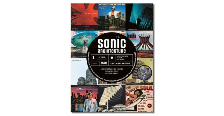 Sonic Architecture - Architectuur en muziek