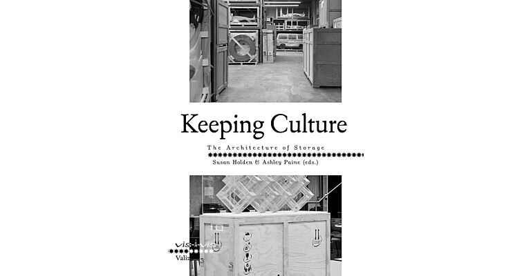 Keeping Culture - The Architecture of Storage