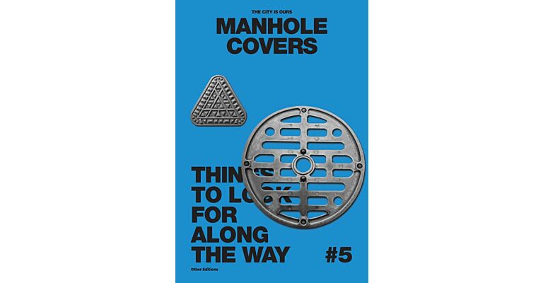 Things to look for along the way #5 - Manhole Covers