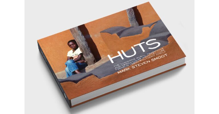 Huts - The Vanishing Rural Traditions & Vernacular Architecture found in 1980s Southern Africa