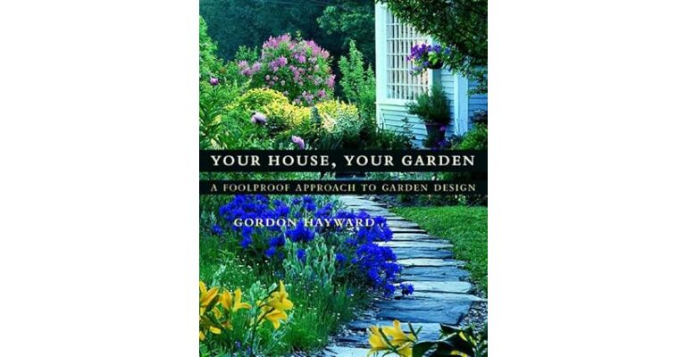 Your house, your garden