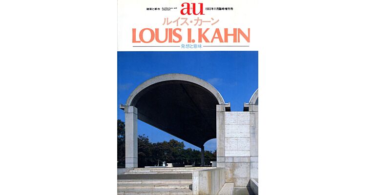 A+U Extra 1983 Louis I. Kahn