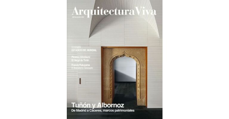 Arquitectura Viva 249 - Tunón y Albornoz