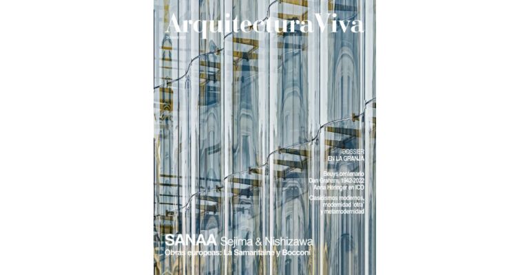 Arquitectura Viva 243 - SANAA Sejima & Nishizawa: Samaritaine and Bocconi