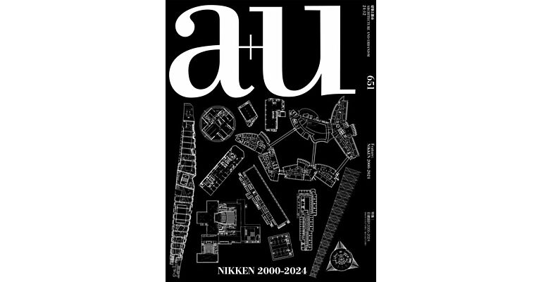 A+U 651 - Nikken 2000-2024