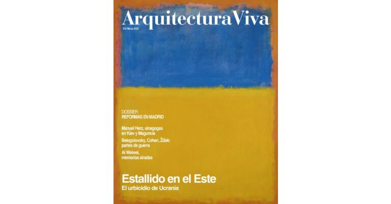 Arquitectura Viva 242 - Estallido en el Este