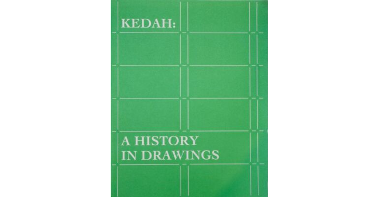 Kedah: A History in Drawings