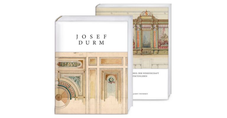 Josef Durm - Vom Nutzen und Nachtheil der Wissenschaft für ein Architektenleben