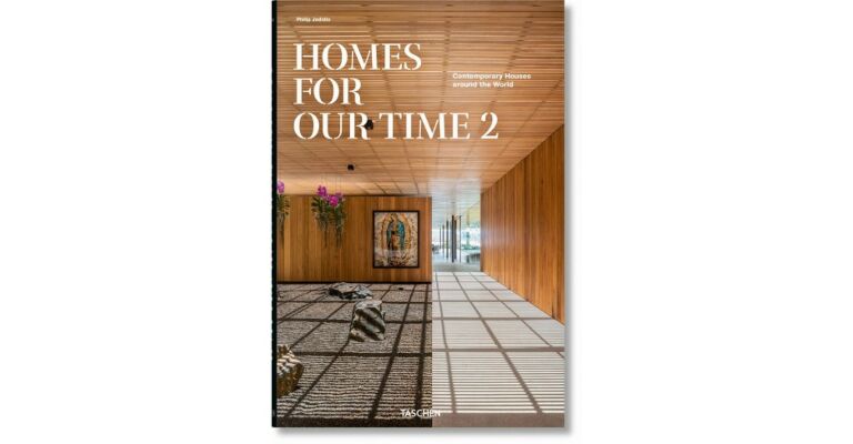 Homes for our Time 2 - Contemporary Houses around the World