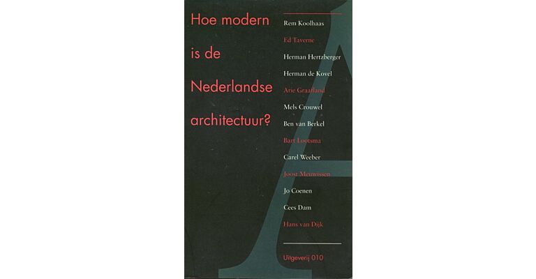 Hoe modern is de nederlandse architectuur