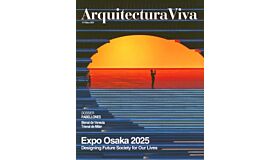 Arquitectura Viva 274: Expo Osaka 2025