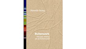 Buitenwerk - Tien jaar ontwerp aan de buitenruimte