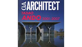GA Architect  - Tadao Ando Volume 4 - 2001-2007
