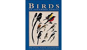 Birds of Southern Africa : the Sasol Plates Collection