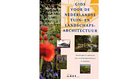 Gids voor de Nederlandse tuin- en landschapsarchitectuur - deel Noord