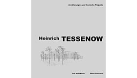 Heinrich Tessenow - Annäherungen und Ikonische Projekte