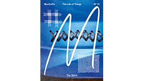 MacGuffin - The Life of Things No. 15: The Stitch