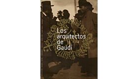 Los arquitectos de Gaudi