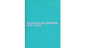 Herzog & de Meuron - The Complete Works 1  (1978-1988)