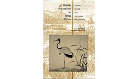 British Naturalists in Qing China