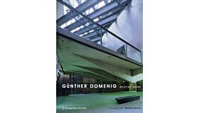 Günther Domenig Recent Work