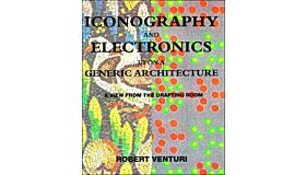 Iconography and Electronics upon a Generic Architecture