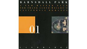 Barnsdall Park. - A New Masterplan for Frank Lloyd Wright's California Romanza