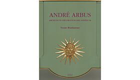 André Arbus. Architecte-décorateur des anneés 40