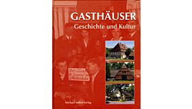 Gasthäuser: Geschichte und Kultur