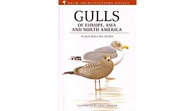 Gulls of Europe, Asia and North America (Second Edition)