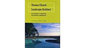 Thomas Church Landscape Architect: Designing a Modern California Landscape