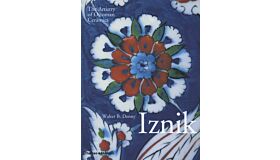 Iznik. The Artistry of Ottoman Ceramics