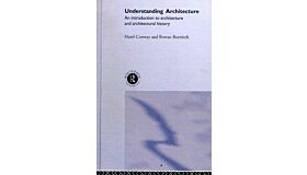 Understanding Architecture :  An Introduction to Architecture and Architectural History (hardcover)